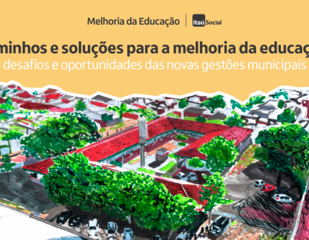 Seminário UNICEF e Itaú Social: Caminhos e soluções para a melhoria da educação