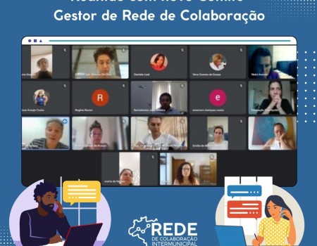 Reunião com novo Comitê Gestor da Rede de Colaboração