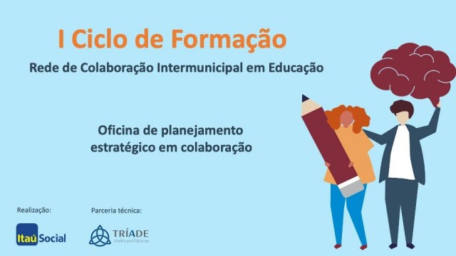 Encerramento da 1ª oficina à distância de planejamento estratégico em colaboração 