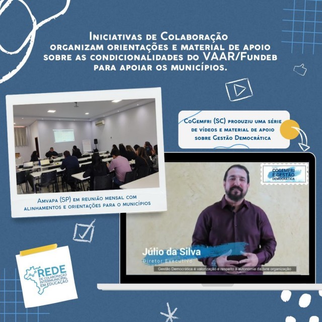 Iniciativas de Colaboração apoiam os municípios sobre as condicionalidades do VAAR/Fundeb.